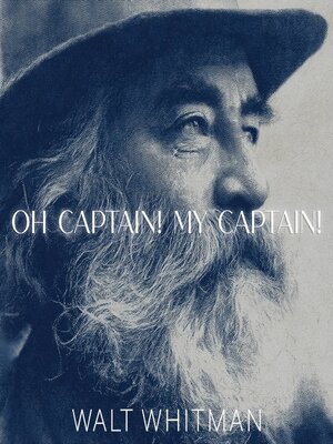 cover image of O Captain! My Captain!